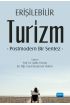 ERİŞİLEBİLİR TURİZM -Postmodern Bir Sentez- - Zihin Engelliler Eğitimi - Cosmedrome