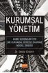 KURUMSAL YÖNETİM - Kamu Kurumları İçin Bir Kurumsal Derecelendirme Model Önerisi - İşletme Yönetimi ve Organizasyon - Cosmedrome