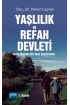 YAŞLILIK VE REFAH DEVLETİ - İsveç Üzerine Bir Alan Araştırması - Sosyal Hizmet - Cosmedrome