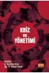 Kriz ve Yönetimi - İşletme Yönetimi ve Organizasyon - Cosmedrome