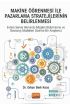 Makine Öğrenmesi İle Pazarlama Stratejilerinin Belirlenmesi - Üretim Yönetimi ve Pazarlama - Cosmedrome