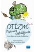 OTİZM EVİNİZE GELDİĞİNDE / Anne-Baba ve Kardeş Deneyimleri - Otistik Engelliler Eğitimi - Cosmedrome