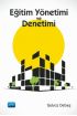 Eğitim Yönetimi ve Denetimi - Eğitim Yönetimi ve Denetimi - Cosmedrome