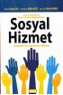 Sosyal Politika ve Kamu Yönetimi Bileşenleriyle SOSYAL HİZMET Temelleri ve Uygulama Alanları - Sosyal Hizmet - Cosmedrome