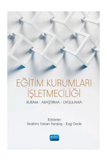 EĞİTİM KURUMLARI İŞLETMECİLİĞİ Kuram Araştırma Uygulama - Eğitim Yönetimi ve Denetimi - Cosmedrome