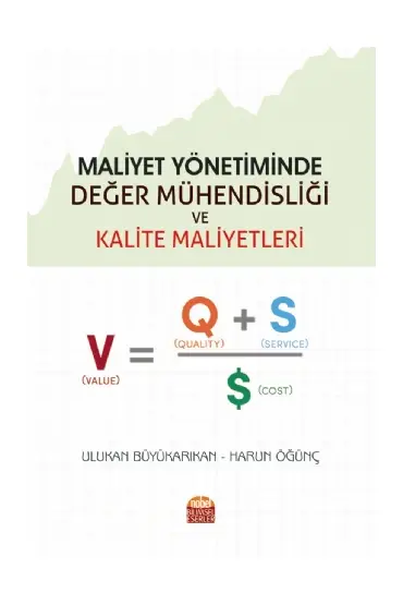 Maliyet Yönetiminde Değer Mühendisliği ve Kalite Maliyetleri - Muhasebe, Finans ve Bankacılık - Cosmedrome