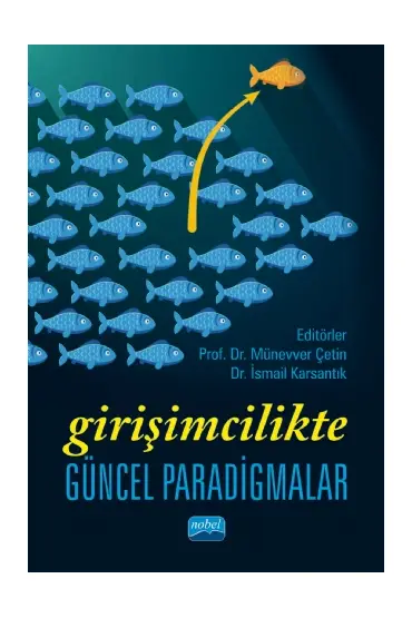 Girişimcilikte Güncel Paradigmalar - İşletme Yönetimi ve Organizasyon - Cosmedrome