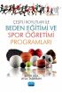 Çeşitli Boyutları ile Beden Eğitimi ve Spor Öğretimi Programları - Spor Bilimleri - Cosmedrome