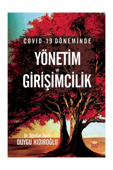 Covid-19 Döneminde Yönetim ve Girişimcilik - İşletme Yönetimi ve Organizasyon - Cosmedrome