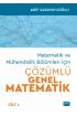 Matematik ve Mühendislik Bölümleri İçin ÇÖZÜMLÜ GENEL MATEMATİK - Cilt 1 - Matematik - Cosmedrome