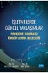 İŞLETMELERDE GÜNCEL YAKLAŞIMLAR: Pandemi Sonrası Örgütlerin Geleceği - İşletme Yönetimi ve Organizasyon - Cosmedrome