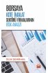 Borsaya Kote İmalat Sektörü Firmalarının Risk Analizi - Muhasebe, Finans ve Bankacılık - Cosmedrome