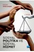 Sosyal Politika ve Sosyal Hizmet - Sosyal Hizmet - Cosmedrome