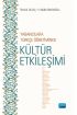 Yabancılara Türkçe Öğretiminde Kültür Etkileşimi - Türk Dili ve Edebiyatı Öğretmenliği - Cosmedrome