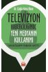 Televizyon Haberciliğinde Yeni Medyanın Kullanımı: Whatsapp İhbar Hattı - Radyo,Televizyon ve Sinema - Cosmedrome