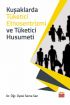 Kuşaklarda Tüketici Etnosentrizmi ve Tüketici Husumeti - Üretim Yönetimi ve Pazarlama - Cosmedrome