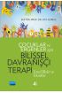 ÇOCUKLAR VE ERGENLER İÇİN BİLİŞSEL DAVRANIŞÇI TERAPİ: Temel İlkeler ve Teknikler - Rehberlik ve Psikolojik Danışma - Cosmedrome