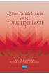 Eğitim Fakülteleri İçin YENİ TÜRK EDEBİYATI -II- - Türk Dili ve Edebiyatı Öğretmenliği - Cosmedrome