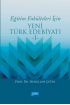 Eğitim Fakülteleri İçin YENİ TÜRK EDEBİYATI -I- - Türk Dili ve Edebiyatı Öğretmenliği - Cosmedrome