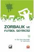 Zorbalık ve Futbol Seyircisi - Spor Bilimleri - Cosmedrome