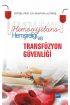 Hemovijilans Hemşireliği ve TRANSFÜZYON GÜVENLİĞİ - Hemşirelik - Cosmedrome