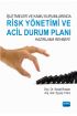 İşletmeler ve Kamu Kurumlarında RİSK YÖNETİMİ VE ACİL DURUM