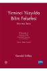 YİRMİNCİ YÜZYILDA BİLİM FELSEFESİ DÖRT ANA TEMA - Philosophy of