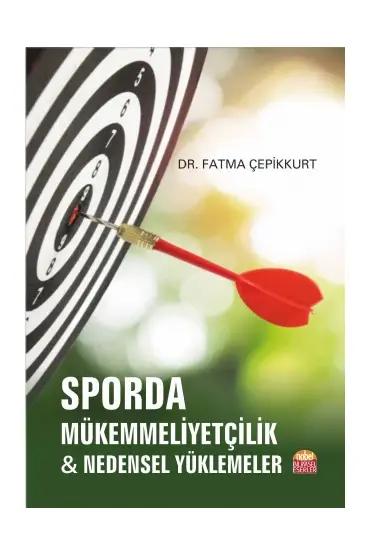 Sporda Mükemmeliyetçilik & Nedensel Yüklemeler - Spor Bilimleri - Cosmedrome