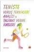 Teniste Vuruş Teknikleri Analizi ve Talimat Verme İlkeleri - Spor Bilimleri - Cosmedrome