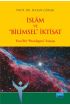 İSLÂM VE “BİLİMSEL” İKTİSAT- Yeni Bir “Paradigma” Arayışı - İktisat Teorisi ve Politikası - Cosmedrome