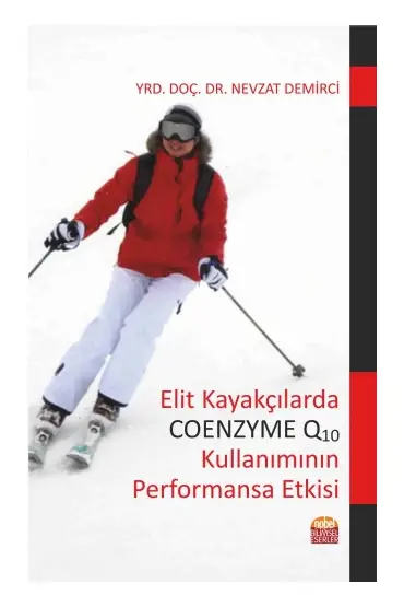 Elit Kayakçılarda Coenzyme Q10 Kullanımının Performansa Etkisi - Spor Bilimleri - Cosmedrome