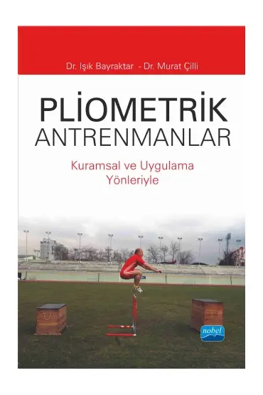 Pliometrik Antrenmanlar Kuramsal ve Uygulama Yönleriyle - Spor Bilimleri - Cosmedrome