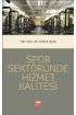 Spor Sektöründe Hizmet Kalitesi - Spor Bilimleri - Cosmedrome