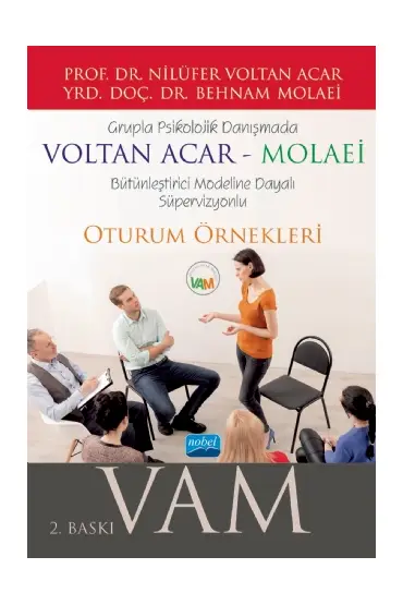 Grupla Psikolojik Danışmada VOLTAN ACAR-MOLAEİ (VAM)