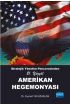 Stratejik Yönetim Penceresinden 21. Yüzyıl AMERİKAN HEGEMONYASI - Siyaset Bilimi ve Yönetim - Cosmedrome