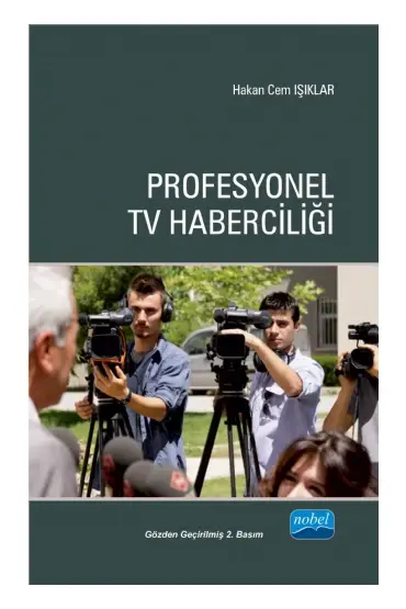 Profesyonel TV Haberciliği - Radyo,Televizyon ve Sinema - Cosmedrome