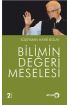 Bilimin Değeri Meselesi - Felsefe - Cosmedrome