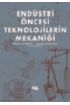 Endüstri Öncesi Teknolojilerin Mekaniği - Makine ve Otomotiv Mühendisliği - Cosmedrome