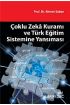 Çoklu Zekâ Kuramı ve Türk Eğitim Sistemine Yansıması - Eğitim Programları ve Öğretim - Cosmedrome