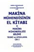 Makina Mühendisinin El Kitabı Cilt 1 - Makine ve Otomotiv Mühendisliği - Cosmedrome