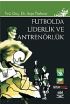 Futbolda Liderlik ve Antrenörlük - Spor Bilimleri - Cosmedrome