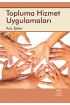 Topluma Hizmet Uygulamaları - Eğitim Yönetimi ve Denetimi - Cosmedrome