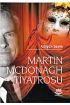 Martın McDonagh Tiyatrosu - İnceleme - Cosmedrome