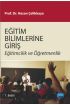 Eğitim Bilimlerine Giriş -Eğitimcilik ve Öğretmenlik- - Eğitim Programları ve Öğretim - Cosmedrome