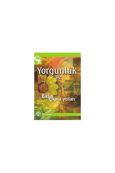 Yorgunluk ve Başa Çıkma Yolları - Spor Bilimleri - Cosmedrome