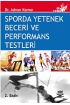 Sporda Yetenek Beceri ve Performans Testleri - Spor Bilimleri - Cosmedrome