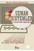 Uzman Sistemler -Bir Yapay Zeka Uygulaması- - Bilgisayar ve Yazılım Mühendisliği - Cosmedrome