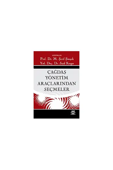 Çağdaş Yönetim Araçlarından Seçmeler - İşletme Yönetimi ve Organizasyon - Cosmedrome