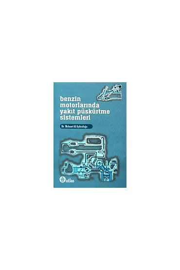 Benzin Motorlarında Yakıt Püskürtme Sistemleri - Makine ve Otomotiv Mühendisliği - Cosmedrome