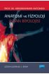 ANATOMİ VE FİZYOLOJİ - İnsan Biyolojisi - Biyoloji Öğretmenliği - Cosmedrome